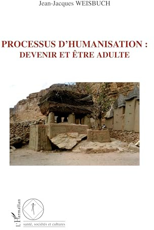 Processus d'humanisation : devenir et être adulte