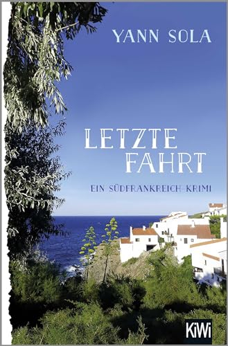 Letzte Fahrt: Ein Südfrankreich-Krimi (Perez ermittelt, Band 3)