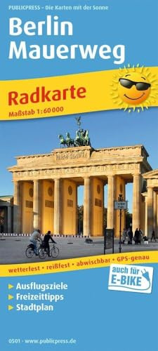 Publicpress Radkarte Berlin Mauerweg 1:60.000: Radkarte mit Ausflugszielen & Freizeittipps und Stadtplan sowie S- und U-Netz, wetterfest, reissfest, abwischbar, GPS-genau. 1:60000 (Radkarte: RK)