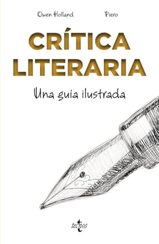 Crítica literaria: Una guía ilustrada (Filosofía - Filosofía y Ensayo)