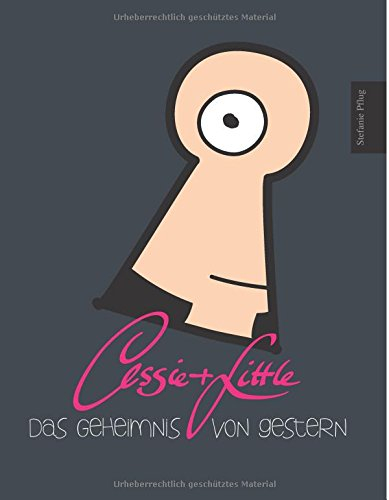 Cessie und Little: Das Geheimnis von gestern