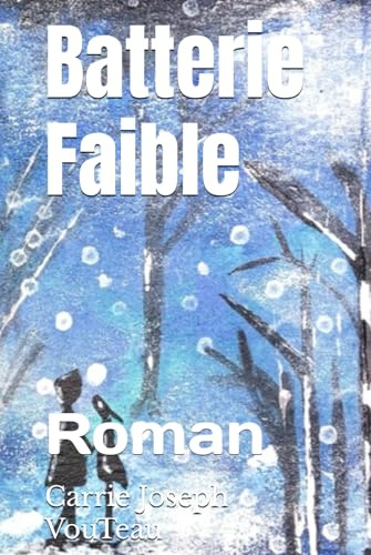 Batterie Faible: Roman