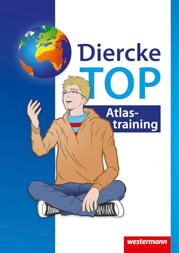 Diercke Weltatlas - Ausgabe 2015: TOP Atlastraining (Diercke Weltatlas - Ausgabe 2015: Schülermaterialien)