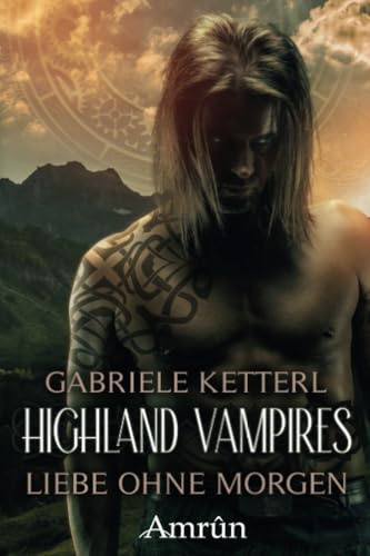Highland Vampires: Liebe ohne Morgen (TYNE, Band 1)