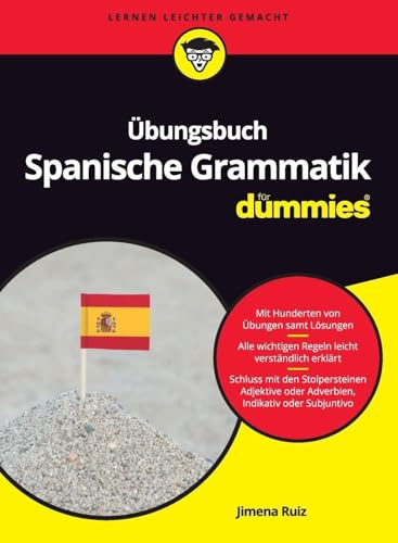 Übungsbuch Spanische Grammatik für Dummies