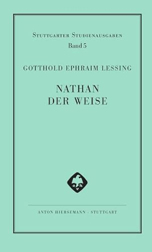 Nathan der Weise: Kritisch herausgegeben von Bodo Plachta (Stuttgarter Studienausgaben)