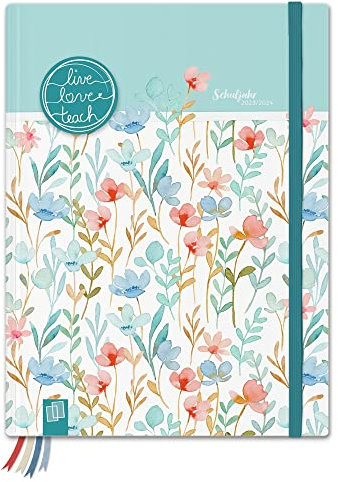 Mein Lehrerplaner - A5+ - Hardcover - Lehrerkalender für das Schuljahr 2023/2024 - Blumenwiese: Schulplaner für Lehrerinnen und Lehrer (live – love – teach)