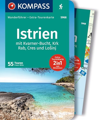 KOMPASS Wanderführer Istrien mit Kvarner-Bucht, Krk, Rab, Cres und Losinj, 55 Touren mit Extra-Tourenkarte: GPS-Daten zum Download