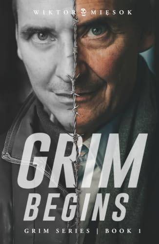 Grim Begins: Grim Series Book 1