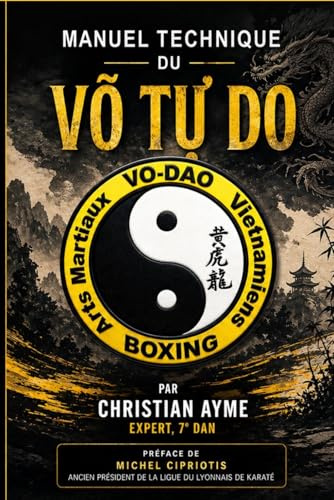 manuel technique du VO TU DO: Arts Martiaux Vietnamiens