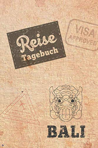 Reisetagebuch Bali: Urlaubstagebuch Bali.Reise Logbuch für 40 Reisetage für Reiseerinnerungen der schönsten Urlaubsreise Sehenswürdigkeiten und ... Notizbuch,Abschiedsgeschenk
