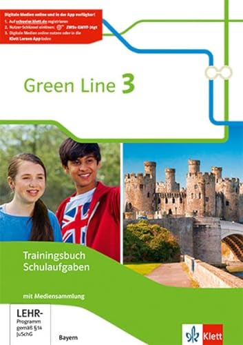 Green Line 3. Ausgabe Bayern: Trainingsbuch Schulaufgaben, Heft mit Lösungen und Mediensammlung 7. Klasse (Green Line. Ausgabe für Bayern ab 2017)