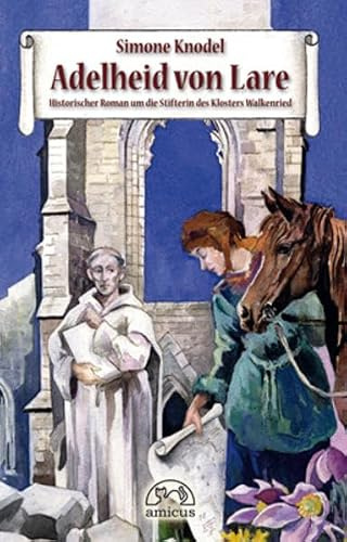 Adelheid von Lare: Historischer Roman