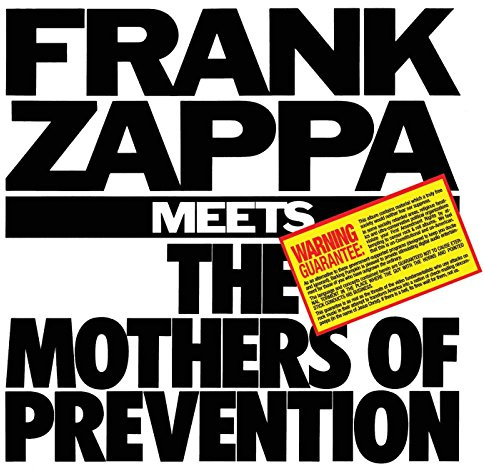 Frank Zappa Meets The Mothers Of Prevention