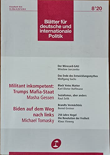 Blätter für deutsche und internationale Politik. Monatszeitschrift. 65. Jg. Heft 8/2020