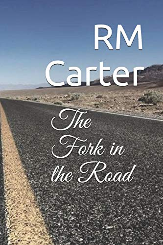 The Fork in the Road