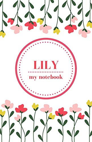 Lily- My Notebook | Personalised Journal/Diary | Ideal Girl/Women's Gift | Great Christmas Stocking/Party Bag Filler | 100 lined pages (Flowers)