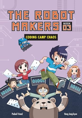 The Robot Makers 3: Coding Camp Chaos (Graphic Universe)