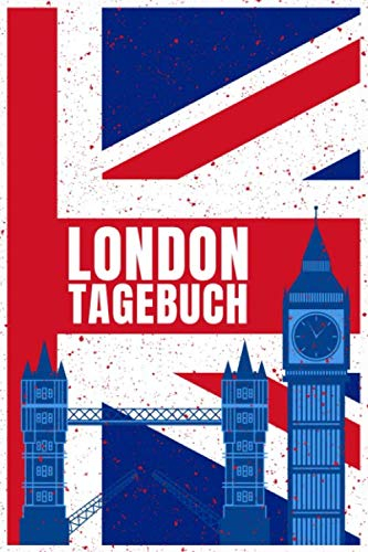 LONDON TAGEBUCH: Reisetagebuch zum Selberschreiben | 120 Seiten, Punkteraster | Geschenkidee für Großbrittanien Fans | Format 6x9 DIN A5 | Soft cover matt