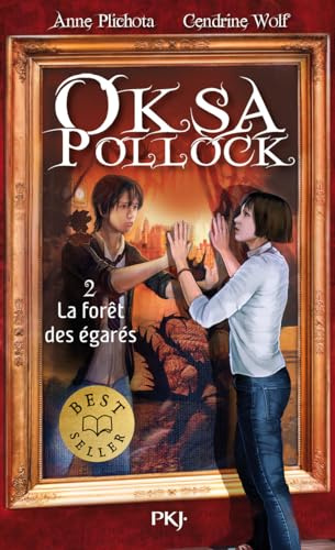 Oksa Pollock - La forêt des égarés