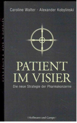 Patient im Visier: Die neue Strategie der Pharmakonzerne