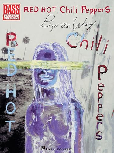 Red Hot Chili Peppers By The Way Tab Bass Recorded Version: Noten für Bass-Gitarre