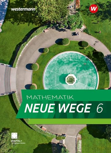 Mathematik Neue Wege SI - Ausgabe 2023 G9 für Niedersachsen: Schulbuch 6 (Mathematik Neue Wege SI: Ausgabe 2023 für Niedersachsen)