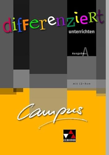 Campus A / Campus A differenziert unterrichten: Gesamtkurs Latein (Campus A: Gesamtkurs Latein)