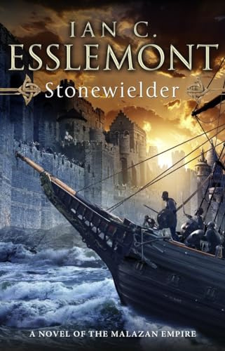 Stonewielder: The renowned fantasy epic expands in this unmissable and captivating instalment (Malazan Empire, 3)