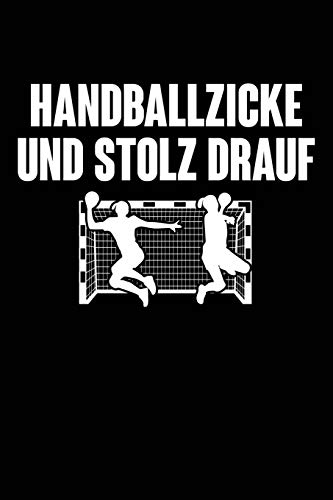 Handballzicke und stolz drauf: Notizbuch / Notizheft für Handball Handballerin Handballspielerin Handball-Fan Frau A5 (6x9in) dotted Punktraster