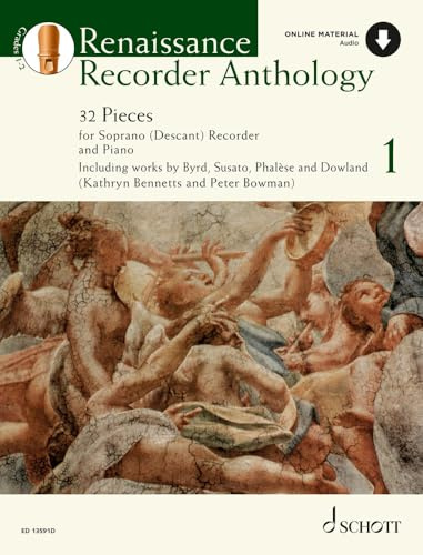 Renaissance Recorder Anthology 1: 32 Stücke für Sopran-Blockflöte und Klavier. Band 1. Sopran-Blockflöte und Klavier. (Schott Anthology Series, Band 1)