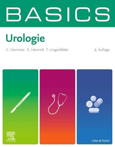 BASICS Urologie (KURZLEHRBUCH - Urban & Fischer Verlag)
