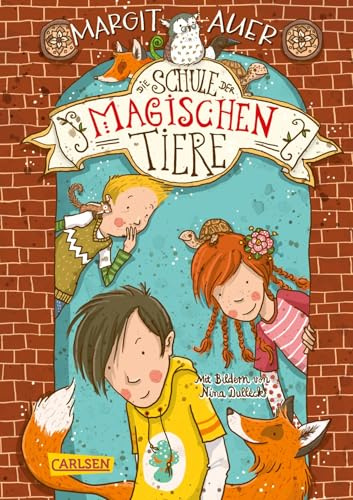 Die Schule der magischen Tiere Erstausstattung 1: Die Schule der magischen Tiere (1)