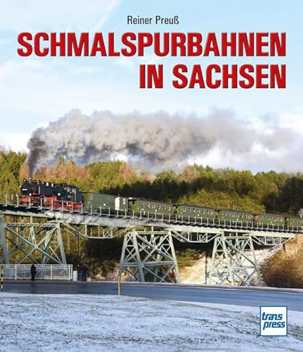 Schmalspurbahnen in Sachsen
