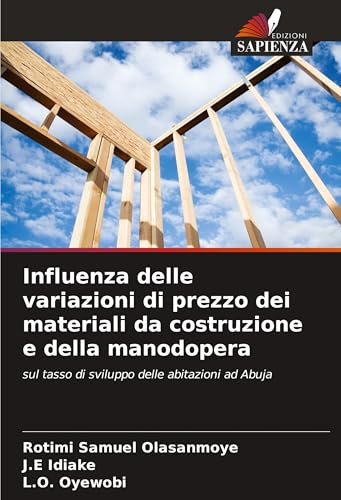 Influenza delle variazioni di prezzo dei materiali da costruzione e della manodopera: sul tasso di sviluppo delle abitazioni ad Abuja