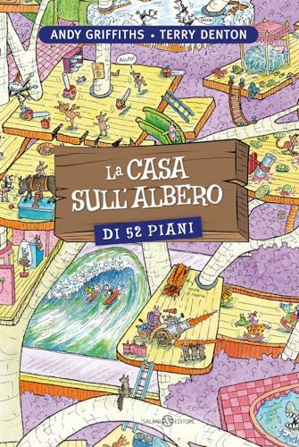 La casa sull'albero di 52 piani. Ediz. illustrata