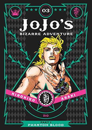 JoJo's Bizarre Adventure: Part 1 - Phantom Blood Volume 3: Part 1--Phantom Blood, Vol. 3 (JOJOS BIZARRE ADV PHANTOM BLOOD HC, Band 3)