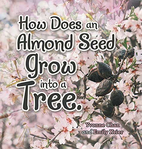 How Does an Almond Seed Grow into a Tree?