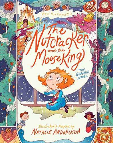 Nutcracker and the Mouse King:, The: The Graphic Novel