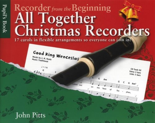 John Pitts: Recorder From The Beginning - All Together Christmas Recorders