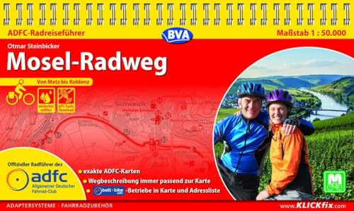 BVA ADFC Radreiseführer Mosel-Radweg: praktische Spiralbindung, reiß- und wetterfest, GPS-Tracks Download, Von Metz bis Koblenz (BVA Spiralo, Band 288)