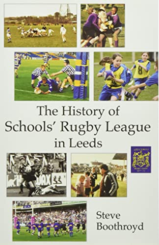 The History of Schools' Rugby League in Leeds
