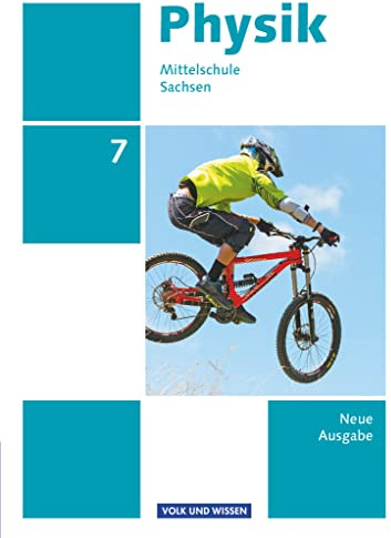 Physik - Ausgabe Volk und Wissen - Mittelschule Sachsen - Neue Ausgabe - 7. Schuljahr: Schulbuch