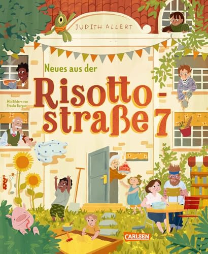 Neues aus der Risottostraße 7: Ein lustige und warm erzähltes Vorlesebuch mit 13 Geschichten über eine liebevolle Hausgemeinschaft mit Minischwein für Kinder ab 4 Jahren
