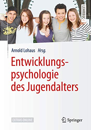 Entwicklungspsychologie des Jugendalters: Extras online (Springer-Lehrbuch)
