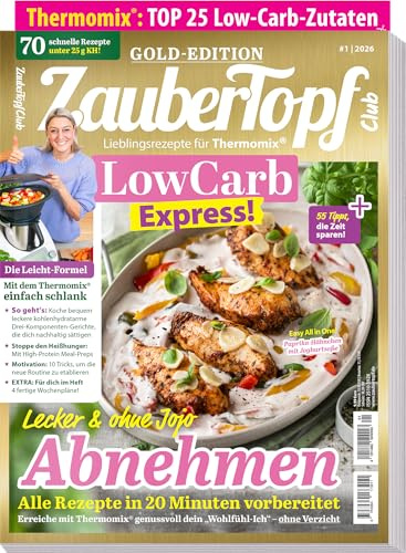 Mein Zaubertopf Gold Edition 01/26 - Low Carb Express - 20 Minuten Rezepte zum Abnehmen