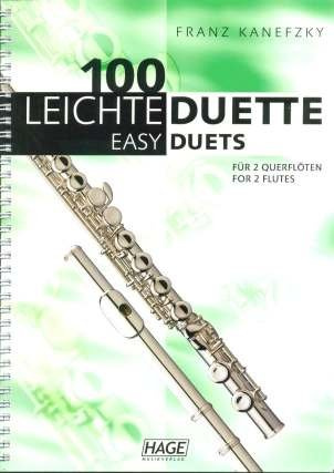 100 LEICHTE DUETTE - arrangiert für zwei Querflöten [Noten / Sheetmusic] Komponist: KANEFZKY FRANZ