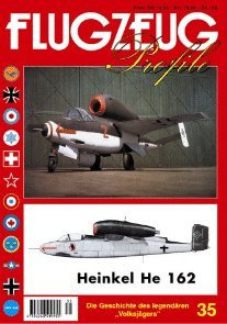 FLUGZEUG Profile Nr. 35 Heinkel He 162