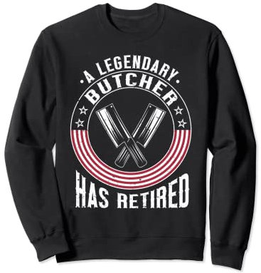 Emporte-pièce pour boucherie, viande, retraite, boucher à la retraite Sweatshirt