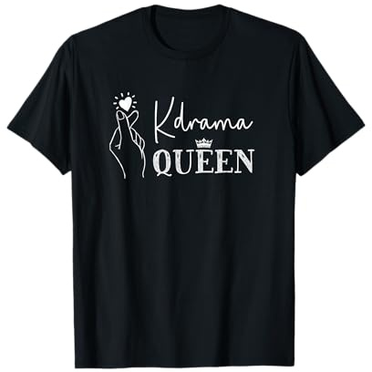 Kdrama Queen - Drama Coréen K-Drama Fan Série Corée Merch T-Shirt
